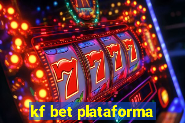 kf bet plataforma